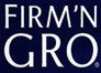 Firm'n gro